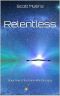 [Union Warship Saga 01] • Relentless · Book One of the Union Warship Saga